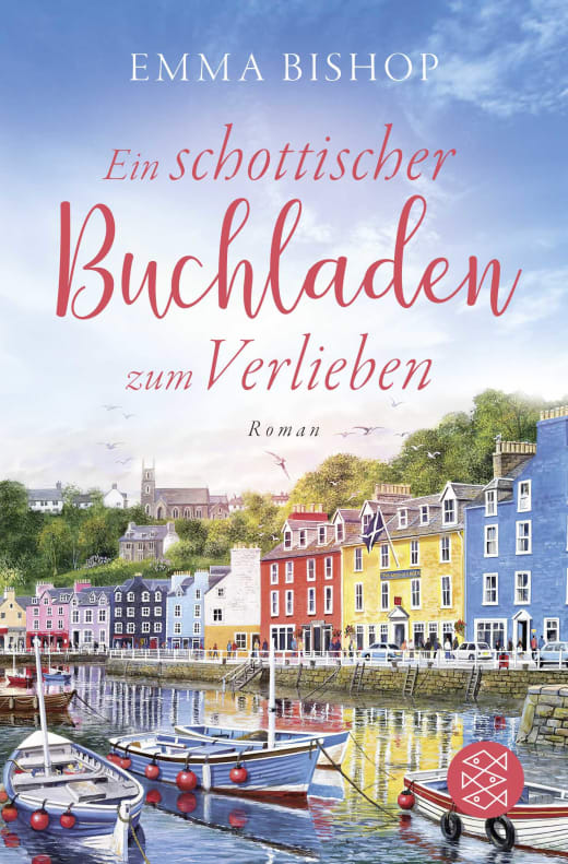 Ein schottischer Buchladen zum Verlieben Emma Bishop Buchcover Fischer Verlag