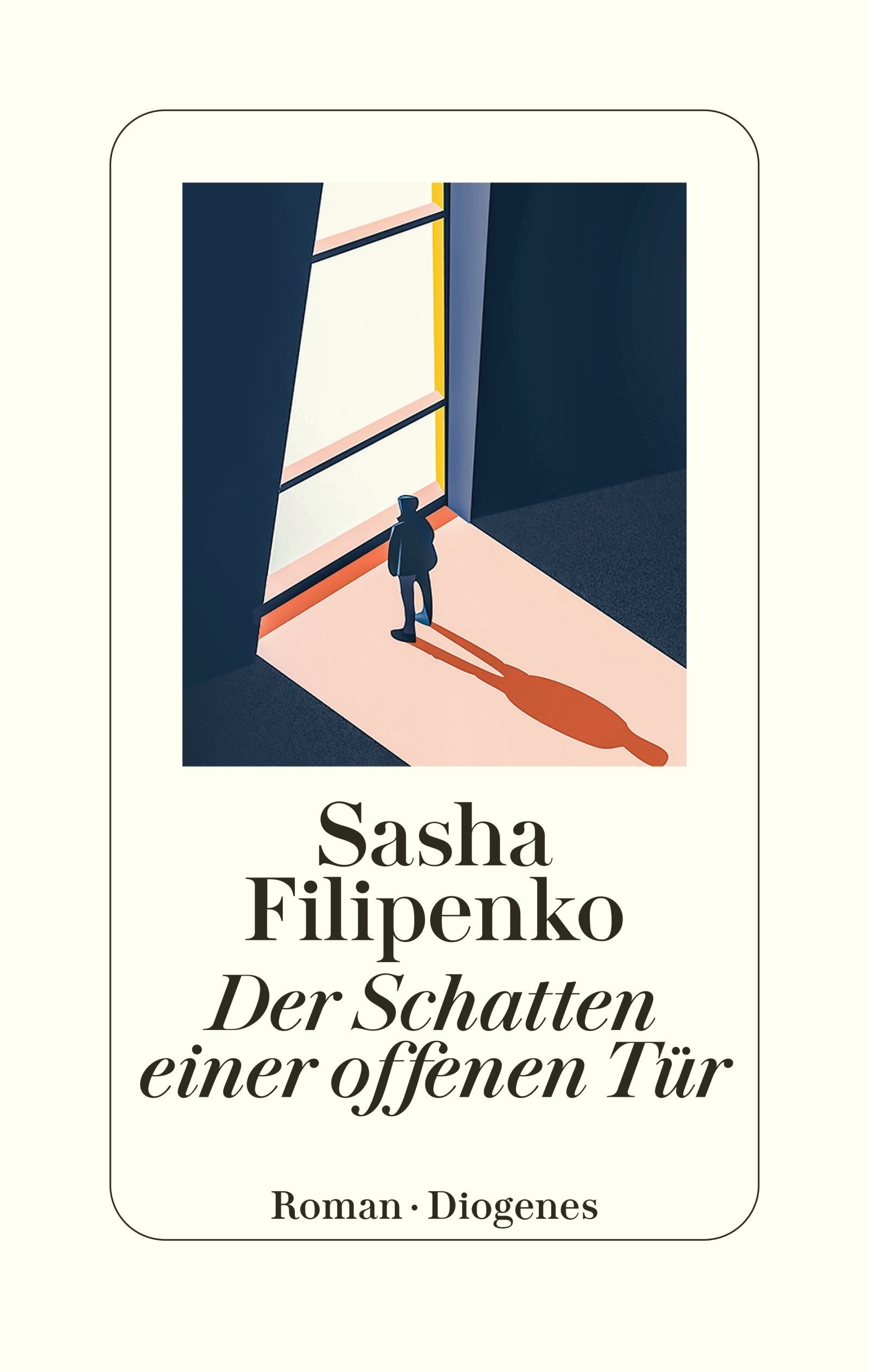 Der Schatten einer offenen Tür Sasha Filipenko Diogenes Verlag Cover