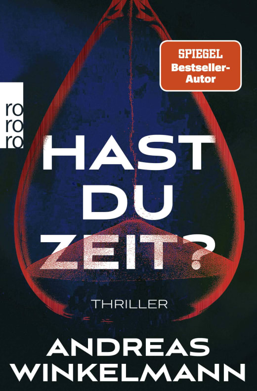 Hast du Zeit? von Andreas Eschbach Cover Rowohlt Verlag Thriller